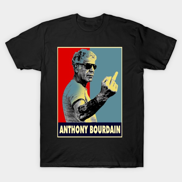 Retro Anthony Bourdain Fist T-Shirt by AxLSTORE